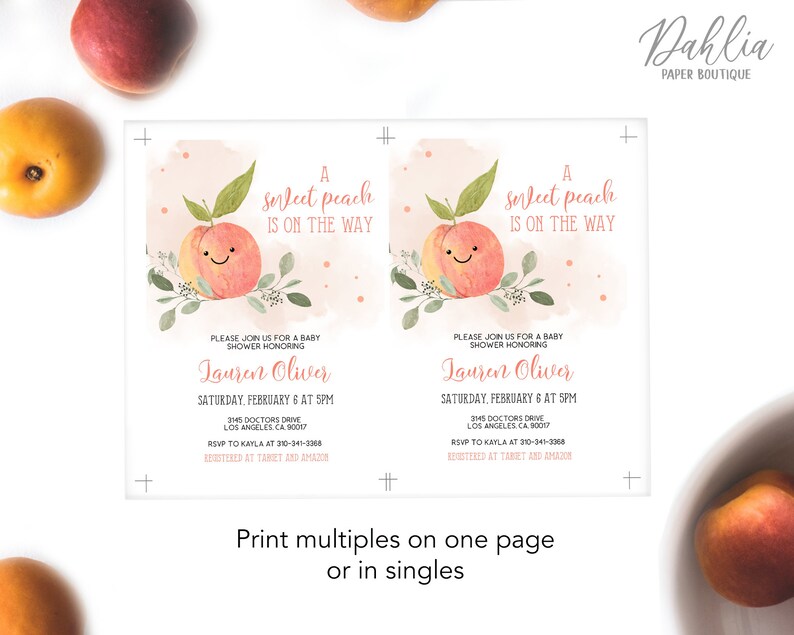 May include: A peach-themed baby shower invitation with a watercolor illustration of a peach with a smiling face. The text reads "A sweet peach is on the way" and includes the name "Lauren Oliver" and details for the shower.