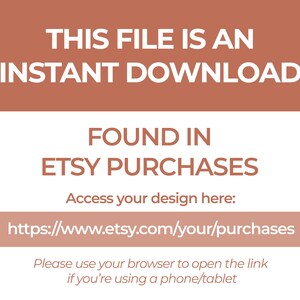 Puede incluir: Una imagen de instrucciones de descarga digital con fondo marr&oacute;n y texto blanco. El texto dice "Este archivo es una descarga instant&aacute;nea. Encontrado en compras de Etsy. Accede a tu dise&ntilde;o aqu&iacute;: https://www.etsy.com/your/purchases. Por favor, usa tu navegador para abrir el enlace si est&aacute;s usando un tel&eacute;fono/tableta."