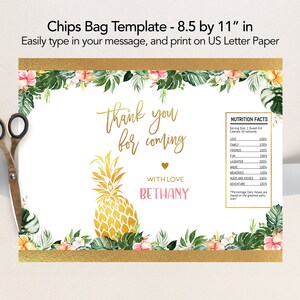 May include: A printable chip bag template with a tropical theme. The template features a pineapple, flowers, and greenery. The text on the template says "Thank you for coming" and "With love, Bethany".