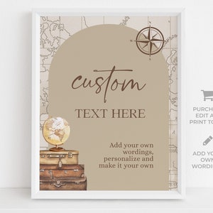 Puede incluir: Un cartel imprimible con un fondo de mapa del mundo vintage, una br&uacute;jula y una pila de maletas. El cartel dice "texto personalizado aqu&iacute;" y "a&ntilde;ade tu propio texto, personal&iacute;zalo y hazlo tuyo".
