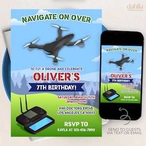 May include: A birthday invitation with a drone theme. The invitation features a black drone graphic, the text "NAVIGATE ON OVER", and details for Oliver's 7th birthday, including date, time, and location.