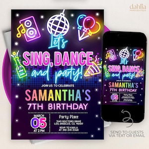 May include: Neon pink, blue, and green birthday invitation with a disco ball, speaker, and party hats. The text reads "Let's Sing, Dance & Party!" and "Samantha's 7th Birthday".