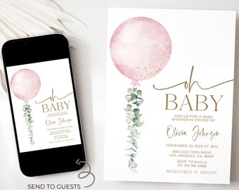 May include: Pink and gold baby shower invitation with a watercolor balloon and greenery. The invitation reads "Oh Baby" and includes the name "Olivia Johnson", the date, time, location, RSVP information, and the text "Registered at Amazon".