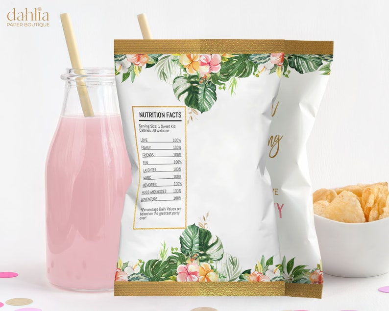 May include: A white chip bag with a gold border and tropical floral design. The bag has a nutrition facts label with the text "Serving Size 1 Sweet Kid, Calories All welcome". The text "Sweetest Party Ever" is printed on the bag.