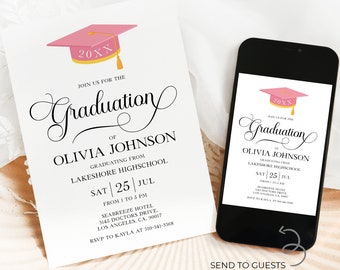 May include: Pink graduation announcement with a pink graduation cap illustration. The announcement says "Join us for the Graduation of Olivia Johnson, Graduating from Lakeshore Highschool, Sat | 25 | Jul, From 1 to 5 pm, Seabreeze Hotel, 3145 Doctors Drive, Los Angeles, CA, 90017, RSVP to Kayla at 310-341-3368".