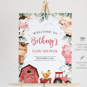 May include: Welcome to Bethany's Baby Shower sign with a red barn, a tractor, a pig, a cow, a sheep, and a chicken. The sign is decorated with green leaves and flowers.