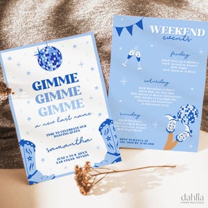 May include: Blue and white invitation cards with the text "Gimme Gimme Gimme a new last name" and "Weekend Events". The cards feature cowboy boots, disco balls, and event details for a bachelorette party in Las Vegas.