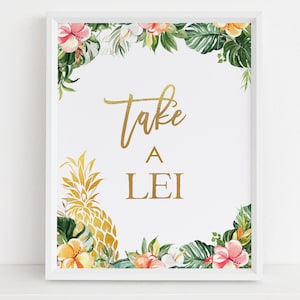 Take A Lei Table Sign, EDITABLE Hawaiian Pineapple Party Template, Tropical Summer Luau Birthday Table, Aloha Girls, Instant Download KP104