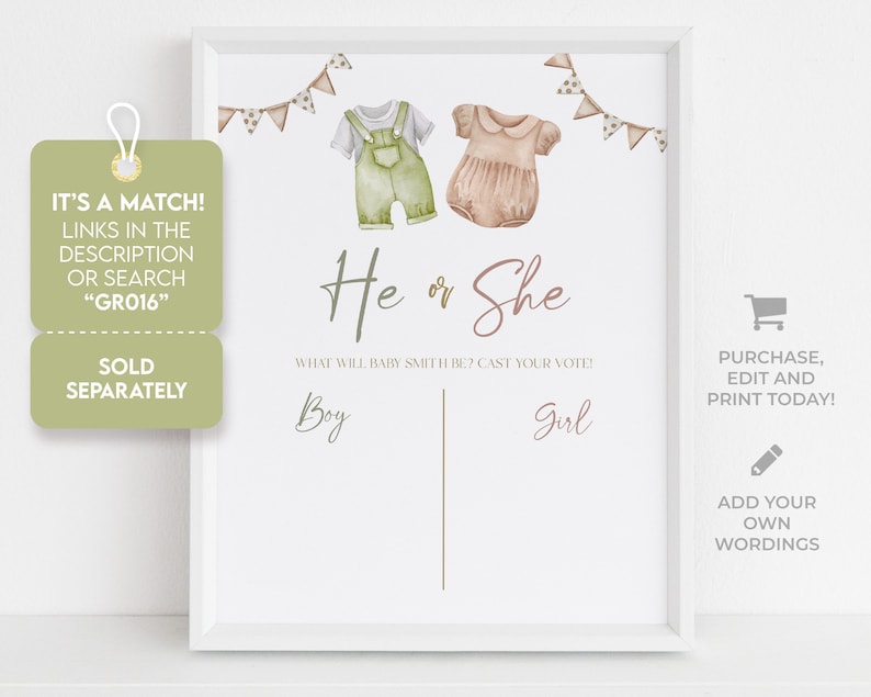 May include: A gender reveal party sign with a green and brown baby outfit on the left and a pink and brown baby outfit on the right. The sign says "He or She" and asks guests to cast their vote for boy or girl. The sign also includes the text "What will baby Smith be?"