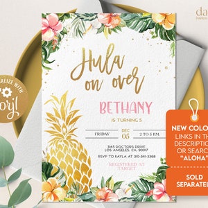 May include: A tropical-themed invitation for a Hula on Over party for Bethany, who is turning 5. The invitation features a gold pineapple, pink hibiscus flowers, and green palm leaves. The text "Hula on Over" is written in gold script. The party is on Friday, December 5th from 2 to 5 PM. RSVP to Kayla at 310-341-3368.