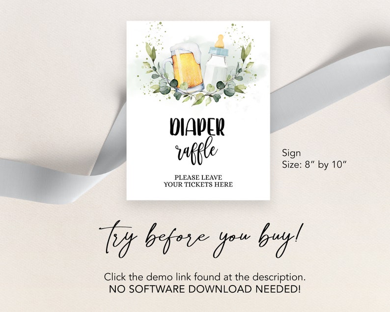 May include: A printable sign for a diaper raffle with a watercolor illustration of a beer mug and a baby bottle. The sign says "Diaper Raffle" and "Please leave your tickets here". The sign is 8 inches by 10 inches.