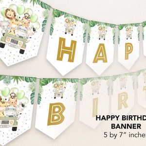 Peut inclure: Une banni&egrave;re d'anniversaire blanche et verte avec des lettres dor&eacute;es. La banni&egrave;re pr&eacute;sente un th&egrave;me jungle avec des animaux qui font du jeep. La banni&egrave;re mesure 12,7 cm par 17,8 cm.