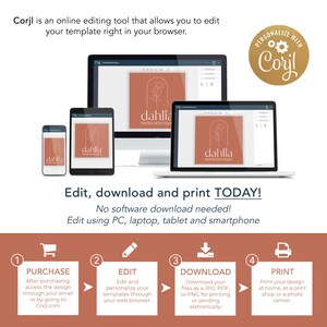 May include: A graphic showing how to edit, download, and print a template using the Corjl online editing tool. The graphic shows a computer screen, a laptop, a tablet, and a smartphone, all displaying the same template. The template is a logo for a paper boutique called "dahlia". The graphic also includes a step-by-step guide on how to use the Corjl tool.