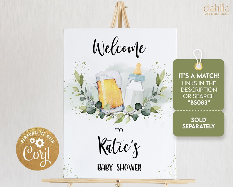 May include: Welcome to Katie's Baby Shower sign with a green watercolor floral design, a beer mug, and a baby bottle. The sign also includes the text "It's a Match! Links in the description or search "BS083" Sold Separately"