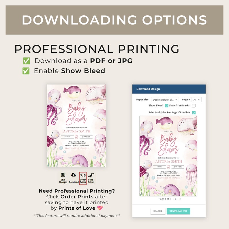 May include: A digital download for a baby shower invitation featuring an octopus, a pufferfish, a turtle, a jellyfish, and a narwhal in a watercolor style. The invitation is pink and blue with the text "Join us for a Baby Shower in honor of mommy-to-be Astoria Smith".