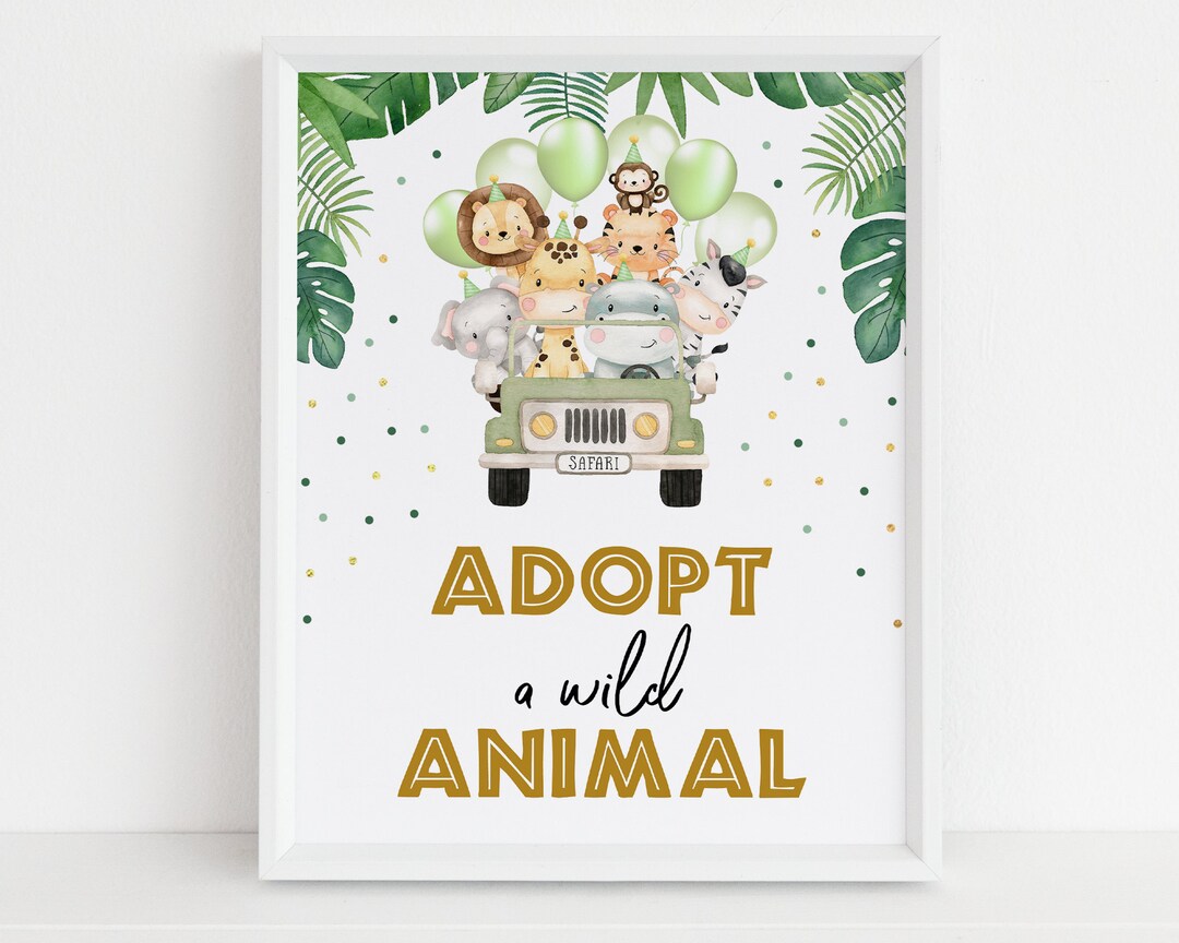 Wild One Custom Adopt A Wild Animal Sign, EDITABLE Safari Animals Party