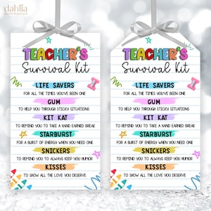 May include: Two gift tags with the text "Teacher's Survival Kit" in colorful letters. Each tag includes a list of items like Life Savers, Gum, Kit Kat, Starburst, Snickers, and Kisses, with accompanying descriptions. The tags are white with a lined paper design and a gray ribbon.