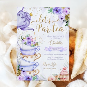 May include: Purple and gold tea party invitation with a watercolor illustration of a teapot and teacups. The text reads "Let's Par-tea" and "Join us for a tea party to celebrate Charlotte's 5th Birthday".