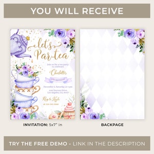 May include: Purple and gold tea party invitation with a stack of teacups, a teapot, and flowers. The invitation says "Let's Par-tea" and includes the text "Join us for a tea party to celebrate Charlotte's 5th Birthday".