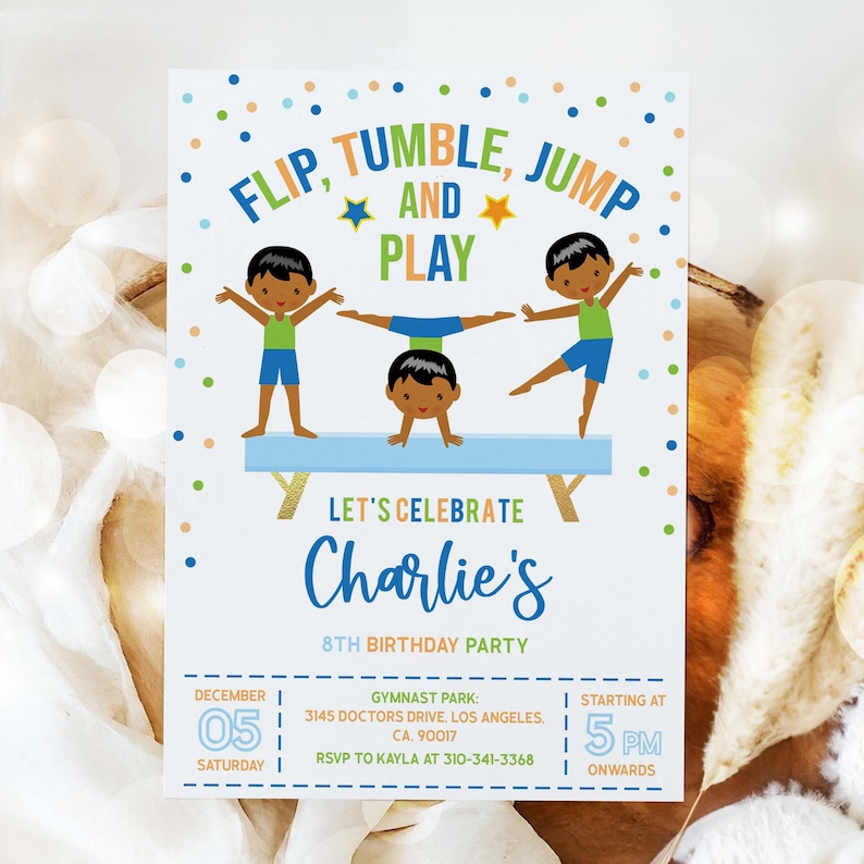 Puede incluir: Una invitaci&oacute;n de cumplea&ntilde;os azul y verde con fondo blanco. La invitaci&oacute;n presenta a tres ni&ntilde;os de dibujos animados haciendo gimnasia en una viga de equilibrio azul. El texto dice "Flip, Tumble, Jump and Play. Let's Celebrate Charlie's 8th Birthday Party. December 05, Saturday. Gymnast Park: 3145 Doctors Drive, Los Angeles, CA 90017. RSVP to Kayla at 310-341-3368. Starting at 5 PM Onwards."