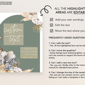 May include: A printable 8 by 10 inch sign with a green background and a white border. The sign features a watercolour illustration of a giraffe, elephant, zebra, and lion. The text on the sign says "custom text" and "Add your own text and wordings here. Change fonts, colour, etc." The sign also includes a checklist with the text "All the highlighted areas are editable" and a list of frequently asked questions.