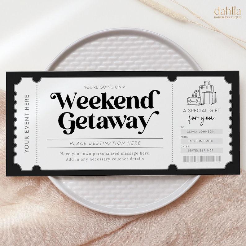 May include: Black and white printable weekend getaway gift certificate with the text "Weekend Getaway" and a drawing of suitcases. The certificate includes space to fill in the destination, a personalized message, and the recipient's name.