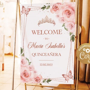 Quinceañera Welcome Sign, EDITABLE Pink and Rose Gold Party Decor, Pink Floral Quinceañera Banner, Mis Quince Anos 15th Birthday Party, Q014