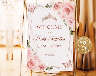 Quinceañera Welcome Sign, EDITABLE Pink and Rose Gold Party Decor, Pink Floral Quinceañera Banner, Mis Quince Anos 15th Birthday Party, Q014