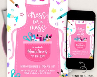 May include: Pink invitation with a pink apron and art supplies in the pocket. The text reads "dress for a mess" and "to celebrate Madeline's 8th birthday". The invitation includes the date, time, address, and RSVP information.
