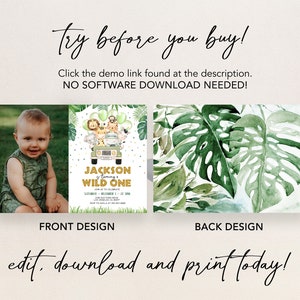 May include: Editable printable invitation for a first birthday party with a jungle theme. The front features a photo of a baby boy in a green and brown outfit. The back features a watercolor illustration of green monstera leaves. The text on the front reads "Jackson is turning Wild One".