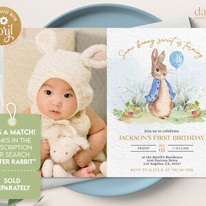 May include: A watercolor illustration of Peter Rabbit holding a blue balloon with the number 1 on it. The illustration is on a white background with green grass and carrots. The text "Some bunny sweet is turning 1" is written in a gold script font. The text "Join us to celebrate Jackson's First Birthday" is written in a black font. The date and time of the event are listed below. The text "RSVP to Kayla at 310-341-3368" is written in a black font.