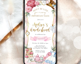 May include: A pink and gold digital invitation for a 1st birthday party. The invitation features a whimsical Alice in Wonderland theme with illustrations of a teacup, teapot, cake, and a character dressed as Alice. The text reads "Don't be late for a very important date. Join us in Andrea's Onederland to celebrate her 1st birthday. October 23, 20XX at 3pm. Our backyard, 3145 Doctors Drive, Los Angeles, CA, 90017. RSVP to Kayla at 310-341-3368."