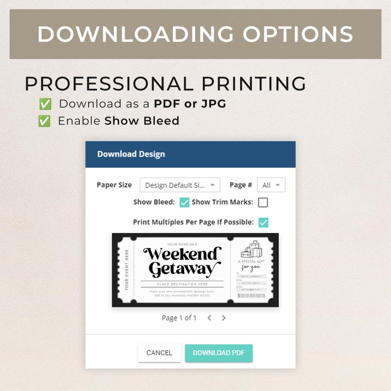 May include: A screenshot of a website showing options for downloading a printable design. The design is a ticket for a weekend getaway. The user can choose to download the design as a PDF or JPG, and can enable show bleed. The user can also choose the paper size, page number, and whether to show trim marks. The user can also choose to print multiples per page if possible.
