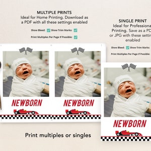 May include: Two printable 4x6 inch photo cards with a newborn baby photo and a red race car graphic. The text "NEWBORN" is printed in red on each card. The cards are designed for home printing or professional printing.