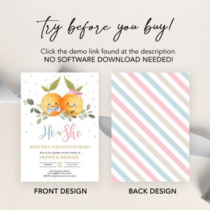 May include: A gender reveal invitation with a watercolor illustration of two oranges with faces, wearing a bow tie and a bow. The text reads "He or She? What will our little cutie be?" and includes the names Olivia and Michael, the date, time, and RSVP information.