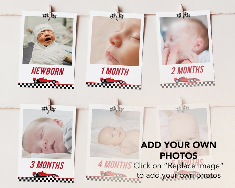 May include: Six white photo frames with black and red checkered borders and red race car graphics. Each frame has a photo of a baby at different ages, from newborn to four months. The text "ADD YOUR OWN PHOTOS" is at the bottom of the image, with instructions to click on "Replace Image" to add your own photos.