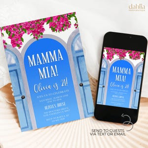 May include: A birthday party invitation with a blue arch design and the words "MAMMA MIA! Olivia is 21!" printed in white. The invitation also includes event details. A smartphone displays the same design.