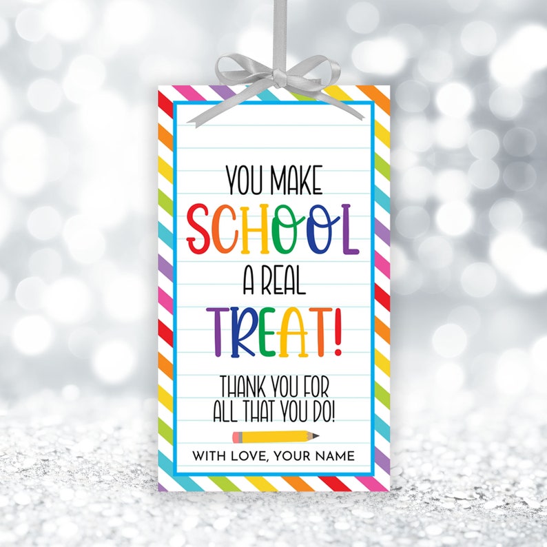 Editable Teacher Appreciation Favor Tags, School Treats Gift Tag ...