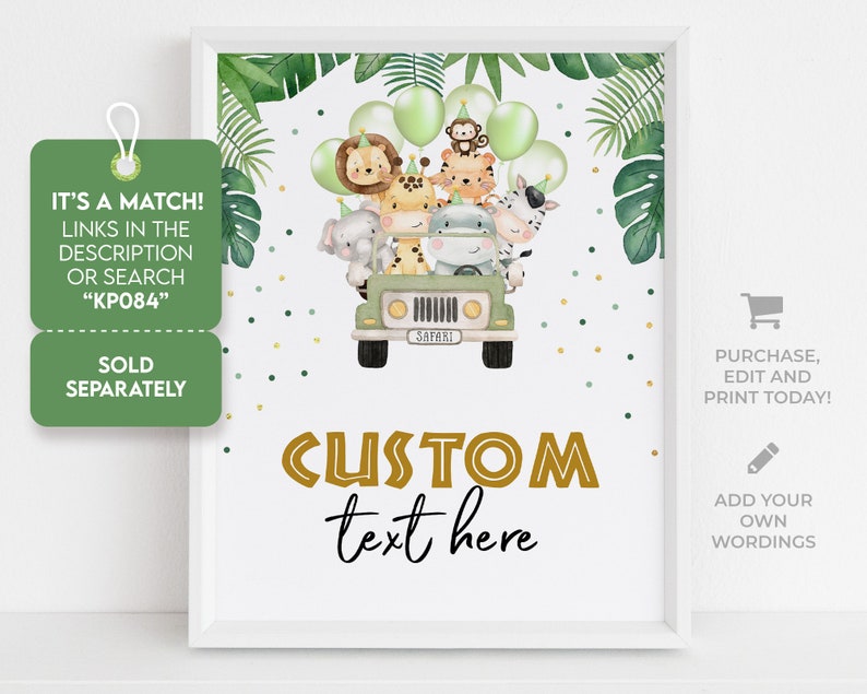 Pu&ograve; includere: Un cartello stampabile a tema giungla con una jeep safari con animali sopra. Il testo "CUSTOM text here" &egrave; in lettere dorate. Il cartello &egrave; perfetto per una festa o un evento.
