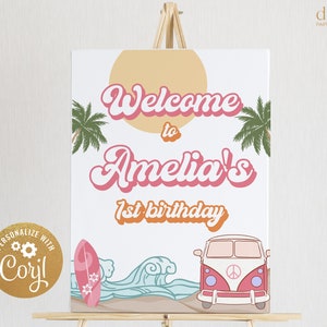 May include: A welcome sign for a 1st birthday party with a retro beach theme. The sign features a pink and orange sun, palm trees, a surfboard, and a vintage van with a peace sign. The text reads "Welcome to Amelia's 1st birthday".