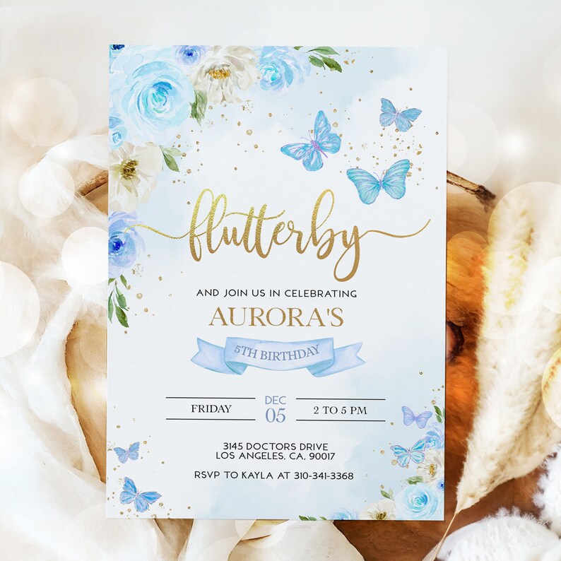 May include: A blue and white floral invitation with gold lettering for a 5th birthday party. The invitation says "flutterby" and "Aurora's 5th Birthday". The invitation also includes the date, time, address, and RSVP information.