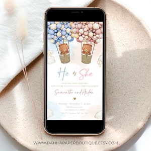 May include: A gender reveal party invitation with a blue and pink balloon design. The invitation features two teddy bears in hot air balloons, with the text "He or She?" and "Join us for a gender reveal party honoring Samantha and Aiden".