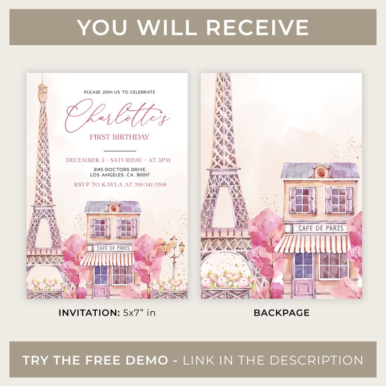 May include: A pink and white invitation with a watercolor illustration of the Eiffel Tower and a cafe in Paris. The text on the invitation reads "Charlotte's First Birthday" and includes details for the party. The back of the invitation is a pink watercolor background with the Eiffel Tower and cafe.