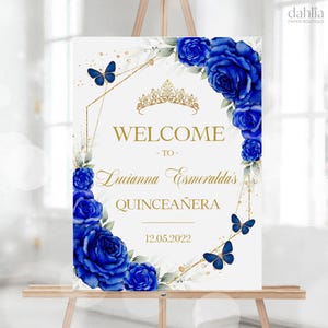 Letrero de bienvenida para quinceañera en azul real y dorado, pancarta de mariposas EDITABLE, póster de quinceañera para adolescentes, decoración floral para el 15.° cumpleaños, Q097