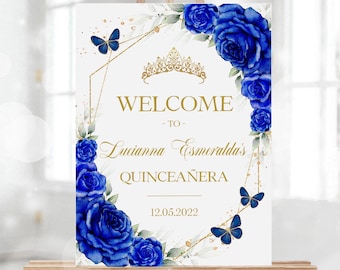 Royal Blue and Gold Quinceañera Welcome Sign, EDITABLE Butterfly Banner, Teen Girl Mis Quince Anos Poster, Floral 15th Birthday Decor, Q097