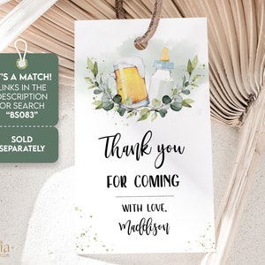May include: A white thank you tag with green watercolor leaves and a beer bottle and baby bottle illustration. The text reads "Thank you for coming" with "With love, Maddison" at the bottom.