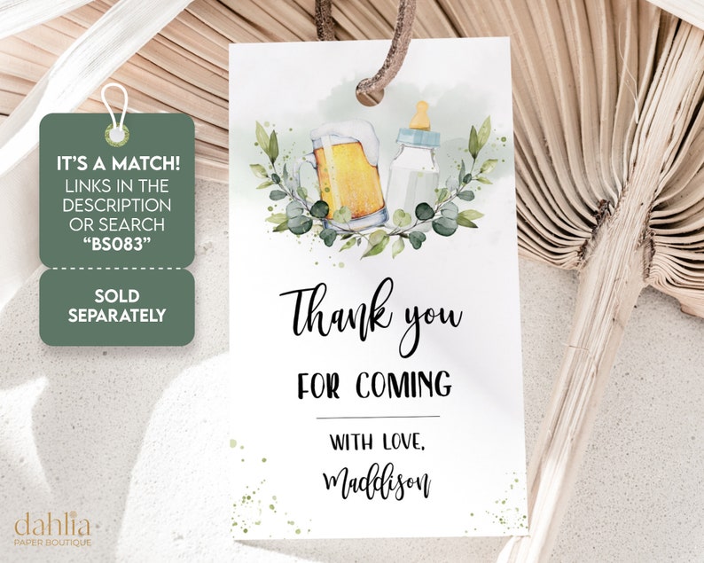 May include: A white thank you tag with green watercolor leaves and a beer bottle and baby bottle illustration. The text reads "Thank you for coming" with "With love, Maddison" at the bottom.