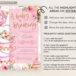 May include: A pink and gold baby shower invitation with a teacup and teapot design. The text reads "A baby is brewing" and "Charlottes Baby Shower". The invitation includes the date, time, location, and RSVP information. The text "All the highlighted areas are editable" is also included.
