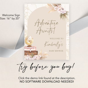 May include: A welcome sign for a baby shower with a travel theme. The sign is beige with a map background and features a globe, suitcases, and pampas grass. The text reads "Adventure Awaits! Welcome to Kimberly's Baby Shower".