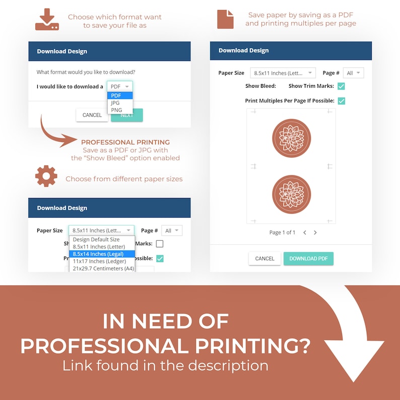 May include: A screenshot of a website showing how to download a design as a PDF or JPG file. The website offers options for paper size, including 8.5x11 inches, 8.5x14 inches, and 11x17 inches. The website also offers the option to print multiples per page to save paper.